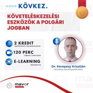 Követeléskezelési eszközök a polgári jogban (2 kredit)