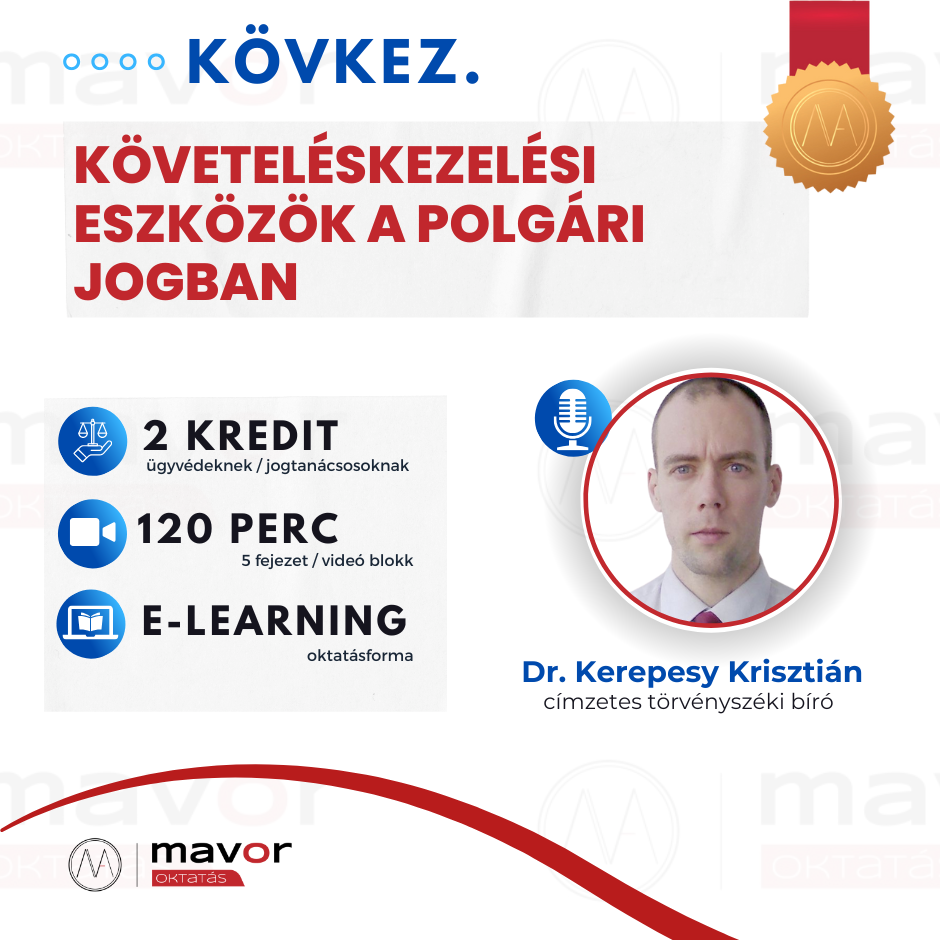 Követeléskezelési eszközök a polgári jogban (2 kredit)