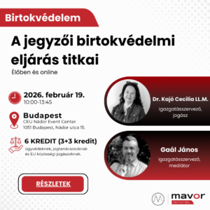 A jegyzői birtokvédelmi eljárás titkai - ÉLŐSZAVAS (3+3 kredit)