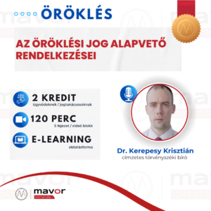 Az öröklési jog alapvető rendelkezései (2 kredit)