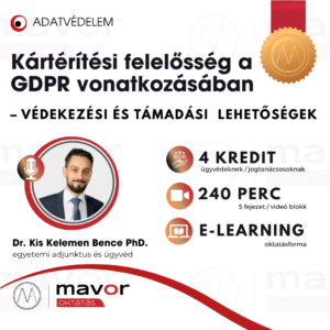Kártérítési felelősség a GDPR vonatkozásában (4 kredit)