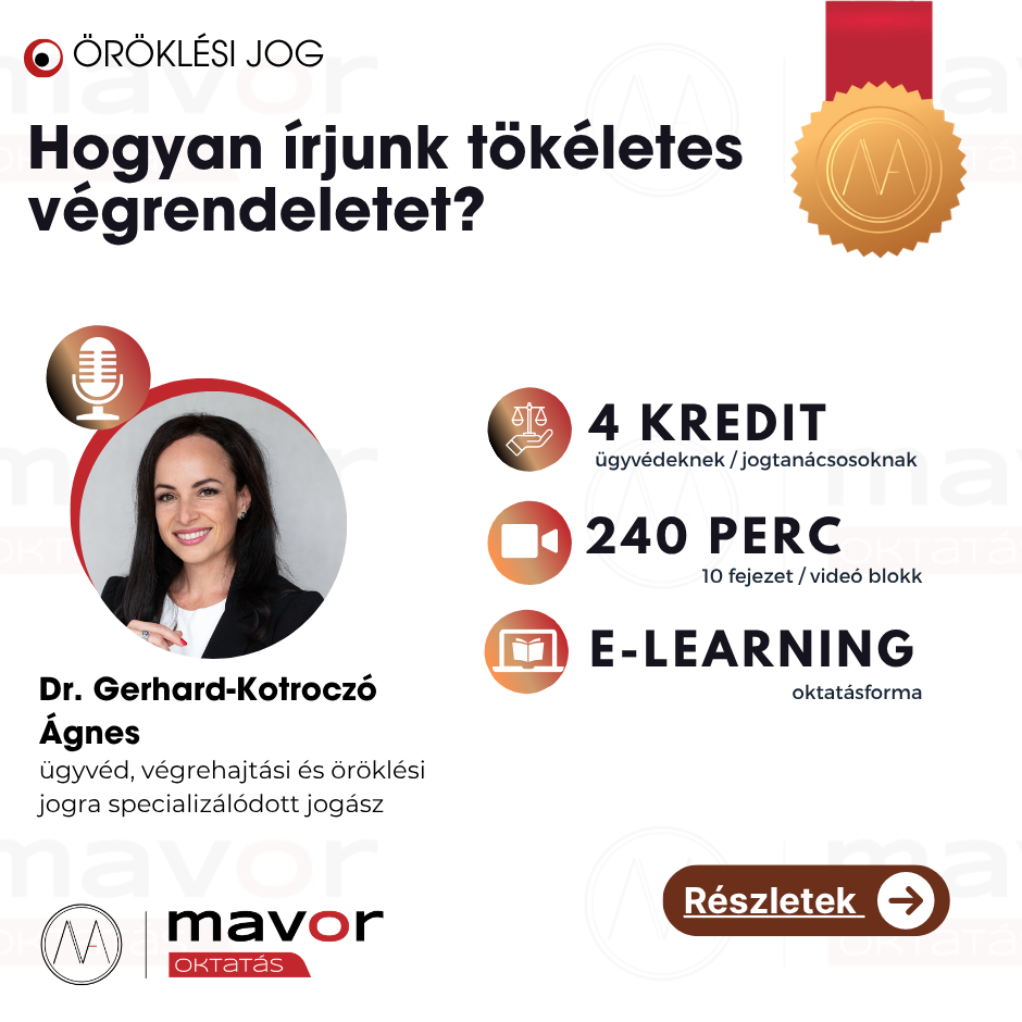 Hogyan írjunk tökéletes végrendeletet? (4 kredit)