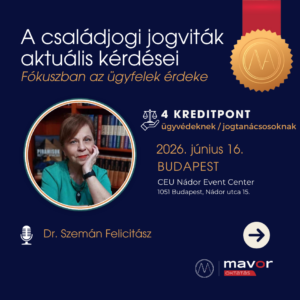 A családjogi jogviták aktuális kérdései - KONTAKT - 06.16.