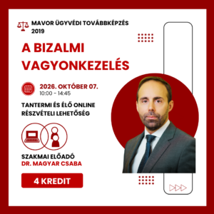 Bizalmi vagyonkezelés – A szerződéstől a NAV-ellenőrzésig (4 kredit)