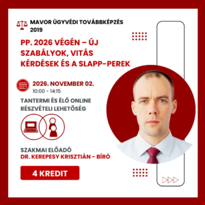 Pp. 2026 őszén – új jogkérdések és problémás területek a gyakorlatban | SLAPP-perek és más aktuális kérdések (4 kredit)