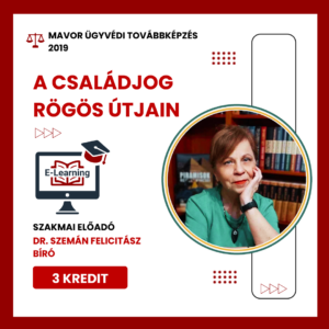 A családjog rögös útjain (3 kredit)